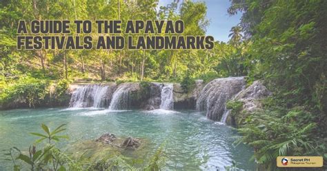 A Guide to the Apayao Festivals and Landmarks.
